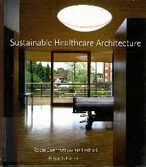Sustainable Healthcare Architecture