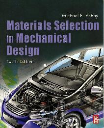 Materials Selection in Mechanical Design