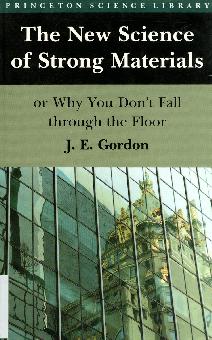The New Science of Strong Materials